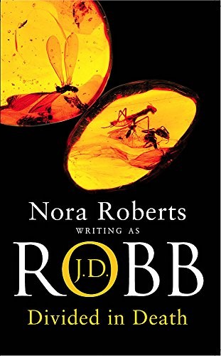 Nora Roberts: Divided in Death (Paperback, Piatkus Books)
