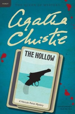Agatha Christie: The Hollow A Hercule Poirot Mystery (2011, Harper Paperbacks)