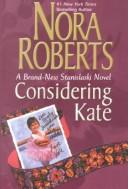 Nora Roberts: Considering Kate (2001, Thorndike Press)
