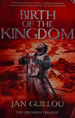 Jan Guillou: Birth of the kingdom (2010, Harper)
