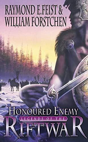 Raymond E. Feist, William R. Forstchen: Honoured Enemy (2002)