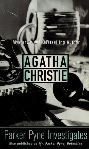 Agatha Christie: Parker Pyne investigates (Paperback, 2002, St Martin's Press)