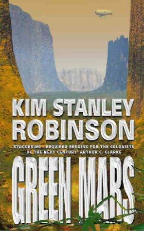 Kim Stanley Robinson: Green Mars (Mars Trilogy, #2) (1999)