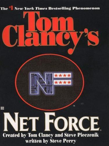 Tom Clancy, Steve Perry: Net Force (2009)