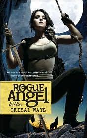 Alex Archer: Tribal Ways (Rogue Angel #25) (Paperback, 2010, Gold Eagle)