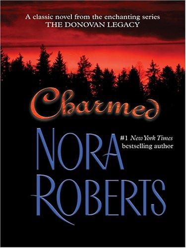 Nora Roberts: Charmed (2005, Thorndike Press)