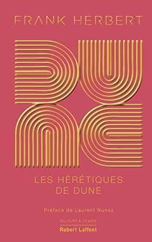Frank Herbert: Dune - Tome 5 Les Hérétiques de Dune - Édition collector (French language, 2023, Éditions Robert Laffont)