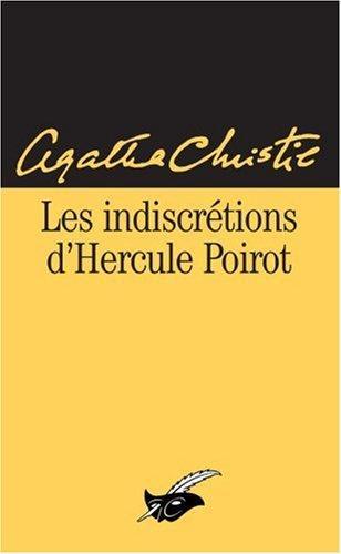 Agatha Christie: Les indiscrétions d'Hercule Poirot (French language, 1996, Editions du Masque)