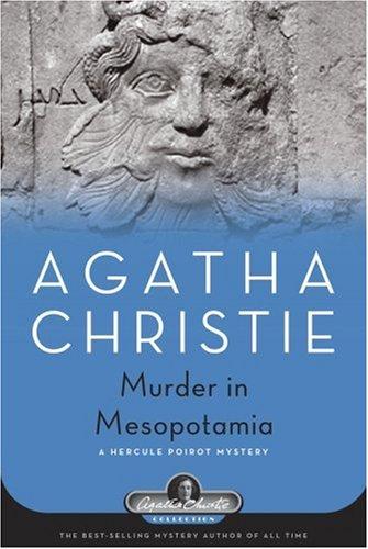 Agatha Christie: Murder in Mesopotamia (Hardcover, 2007, Black Dog & Leventhal Publishers, Distributed by Workman Pub. Co.)