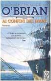 Patrick O'Brian: Ai confini del mare (Italian language, 2010)