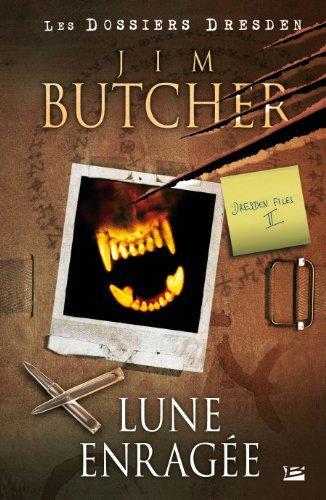 Jim Butcher: Lune enragée (French language, 2007, Bragelonne)