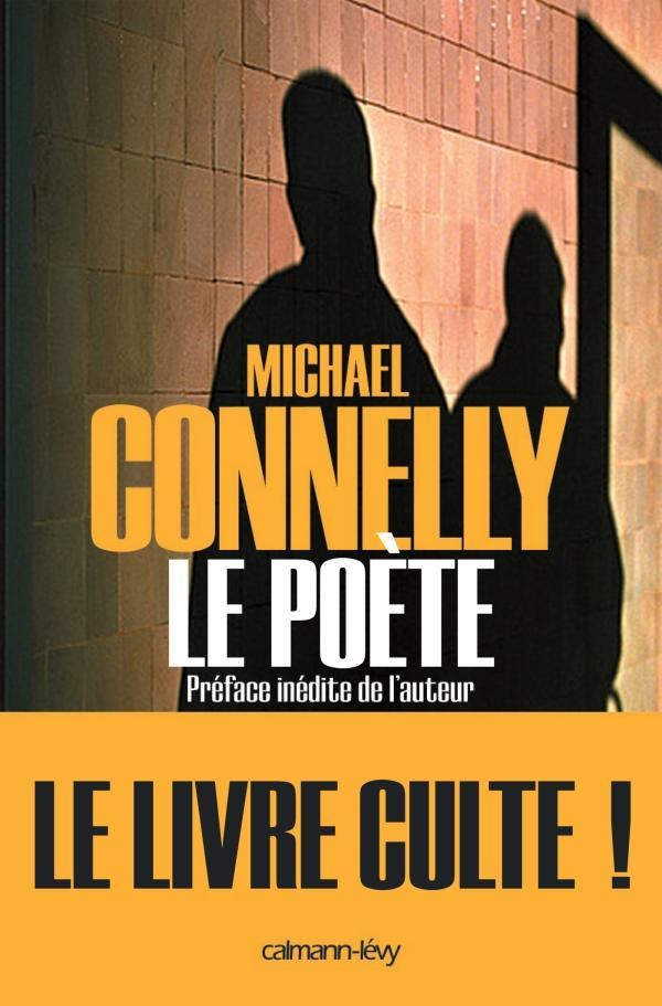 Michael Connelly: Le poète (French language, 2015, Calmann-Lévy)