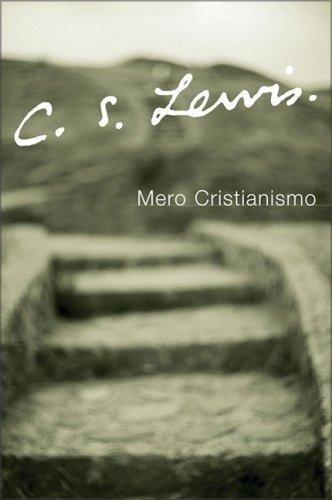 C. S. Lewis: Mero Cristianismo (Paperback, Rayo)