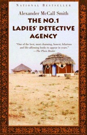 Alexander McCall Smith: The No. 1 Ladies' Detective Agency (2002, Anchor Books)