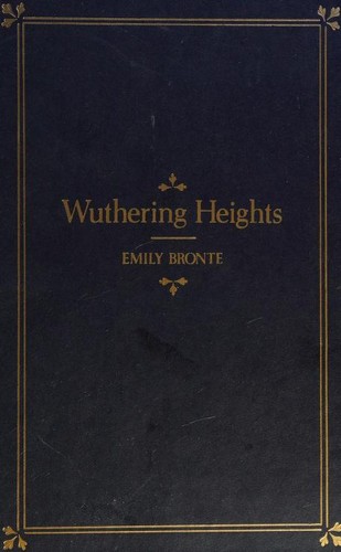 Emily Brontë: Wuthering Heights