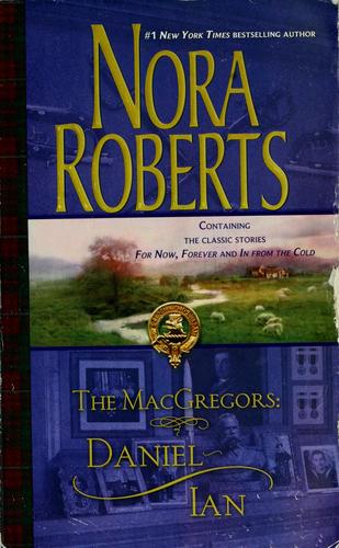 Nora Roberts: The MacGregors (Paperback, 2007, Silhouette Books)