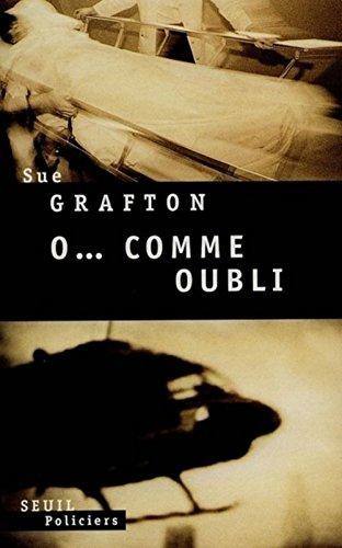 Sue Grafton: O... comme oubli (French language, 2000)