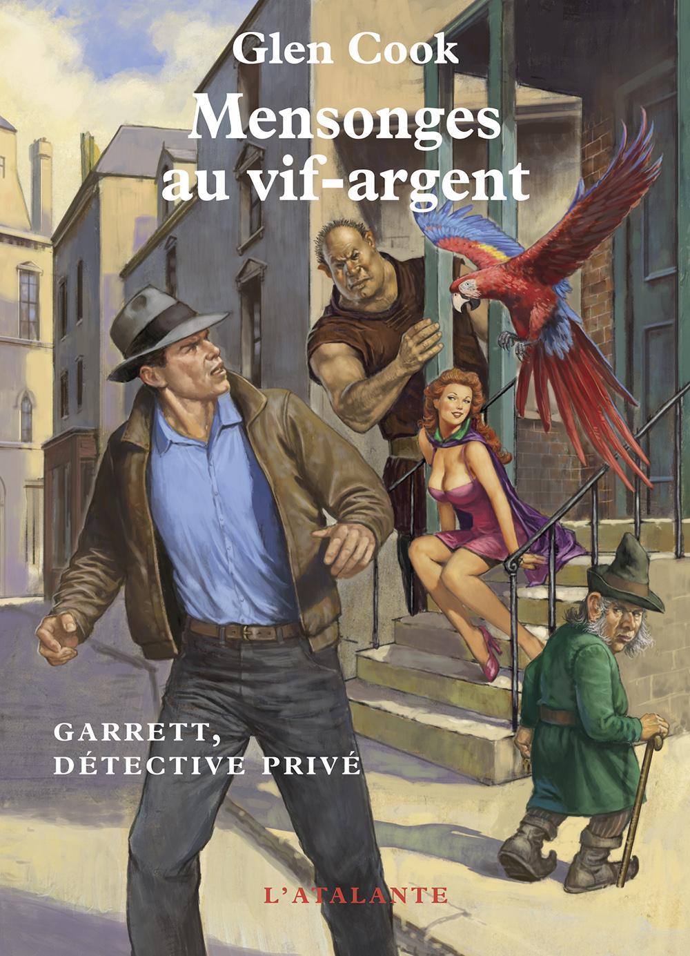 Glen Cook: Mensonges au vif-argent (French language, 2013, L'Atalante)