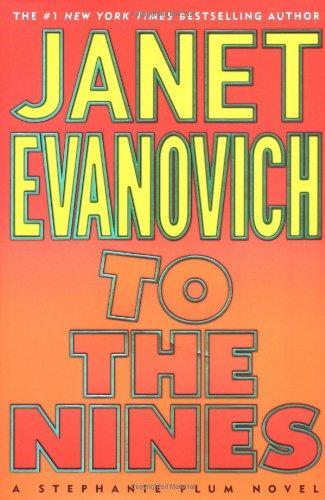 Janet Evanovich: To the Nines (2003, St. Martin's Press)