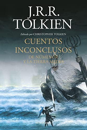 J. R. R. Tolkien, Rubén Masera: Cuentos Inconclusos (Hardcover, MINOTAURO, Minotauro)
