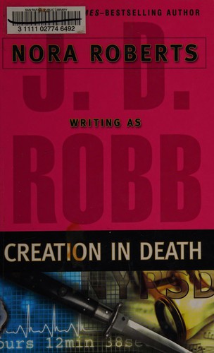 Nora Roberts: Creation in Death (Wheeler Large Print Book Series) (Hardcover, Wheeler Publishing)