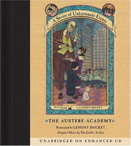 Lemony Snicket, Brett Helquist, Michael Kupperman: The Austere Academy (A Series of Unfortunate Events, Book 5) (AudiobookFormat, HarperChildrensAudio)