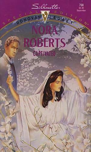 Nora Roberts: Captivated (Paperback, Silhouette)