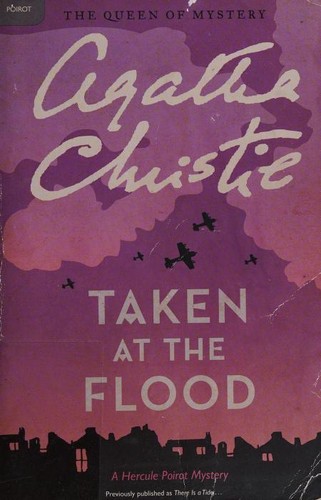 Agatha Christie: Taken at the Flood (2016, William Morrow)