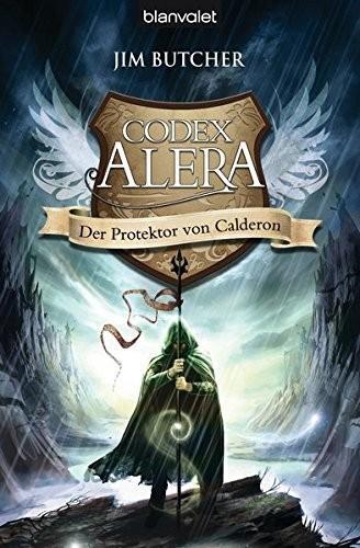Jim Butcher: Der Protektor von Calderon (Codex Alera, #4) (German language, 2011)