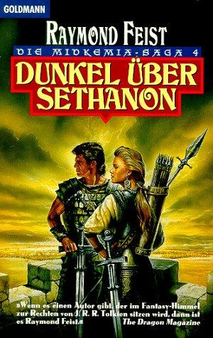 Raymond E. Feist: Die Midkemia- Saga 04. Dunkel Uber Sethanon. (Paperback, German language, Goldmann)