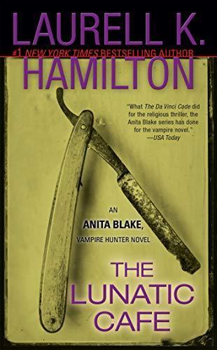 Laurell K. Hamilton: The Lunatic Cafe (Paperback, 2002, Jove)