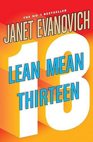 Janet Evanovich: Lean Mean Thirteen (Stephanie Plum, #13) (2007)