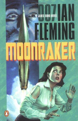 Ian Fleming: Moonraker : a James Bond novel (2003)