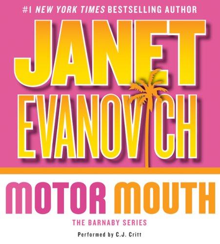 Janet Evanovich: Motor Mouth CD (Evanovich, Janet: the Barnaby Series) (HarperAudio)