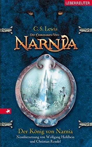 C. S. Lewis: Der König von Narnia (German language, Ueberreuter)