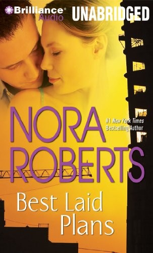 Nora Roberts: Best Laid Plans (AudiobookFormat, Brilliance Audio)