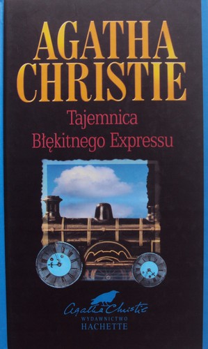 Agatha Christie: Tajemnica Błękitnego Expresu (2002, Wydawnictwo Hachette)