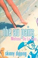 Melissa De La Cruz, Melissa De La Cruz: Au Pairs 2 (Au Pairs) (Paperback, Simon & Schuster Childrens Books)