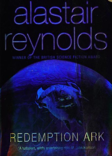 Alastair Reynolds: Redemption Ark (Paperback, Gollancz)