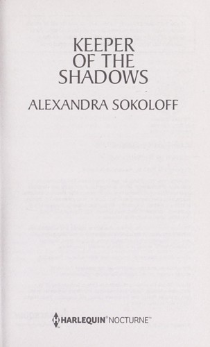 Alexandra Sokoloff: Keeper of the shadows (2013, Harlequin Nocturne)