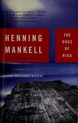 Henning Mankell: The Dogs of Riga (Paperback, Vintage)