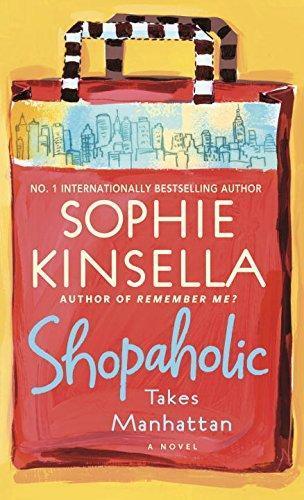 Sophie Kinsella, Sophie Kinsella: Shopaholic Takes Manhattan (Shopaholic #2)