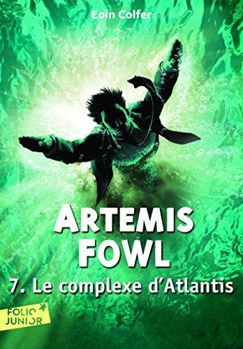 Eoin Colfer: Le Complexe d'Atlantis (French language, 2012, Gallimard Jeunesse)