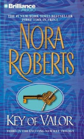 Nora Roberts: Key of Valor (Key Trilogy) (AudiobookFormat, Brilliance Audio)