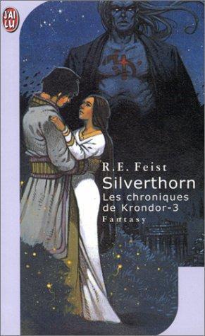 Raymond E. Feist: Silvertorn (French language, 2002, J'ai Lu)