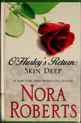 Nora Roberts: O'Hurley's return (2005, Thorndike Press)