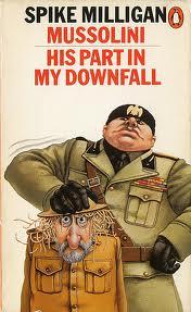 Spike Milligan: Mussolini (Paperback, 1986, Penguin Books Ltd)