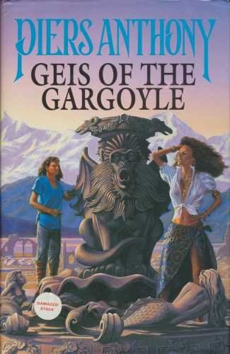 Piers Anthony: Geis of the Gargoyle (Hardcover, Hodder & Stoughton)