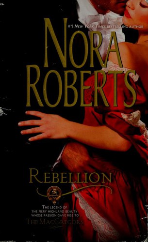Nora Roberts: Rebellion (1988, Silhouette Books)