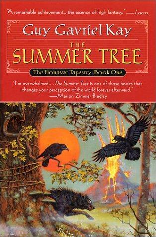 Guy Gavriel Kay: The Summer Tree (2001)